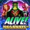 Alive! Megaways